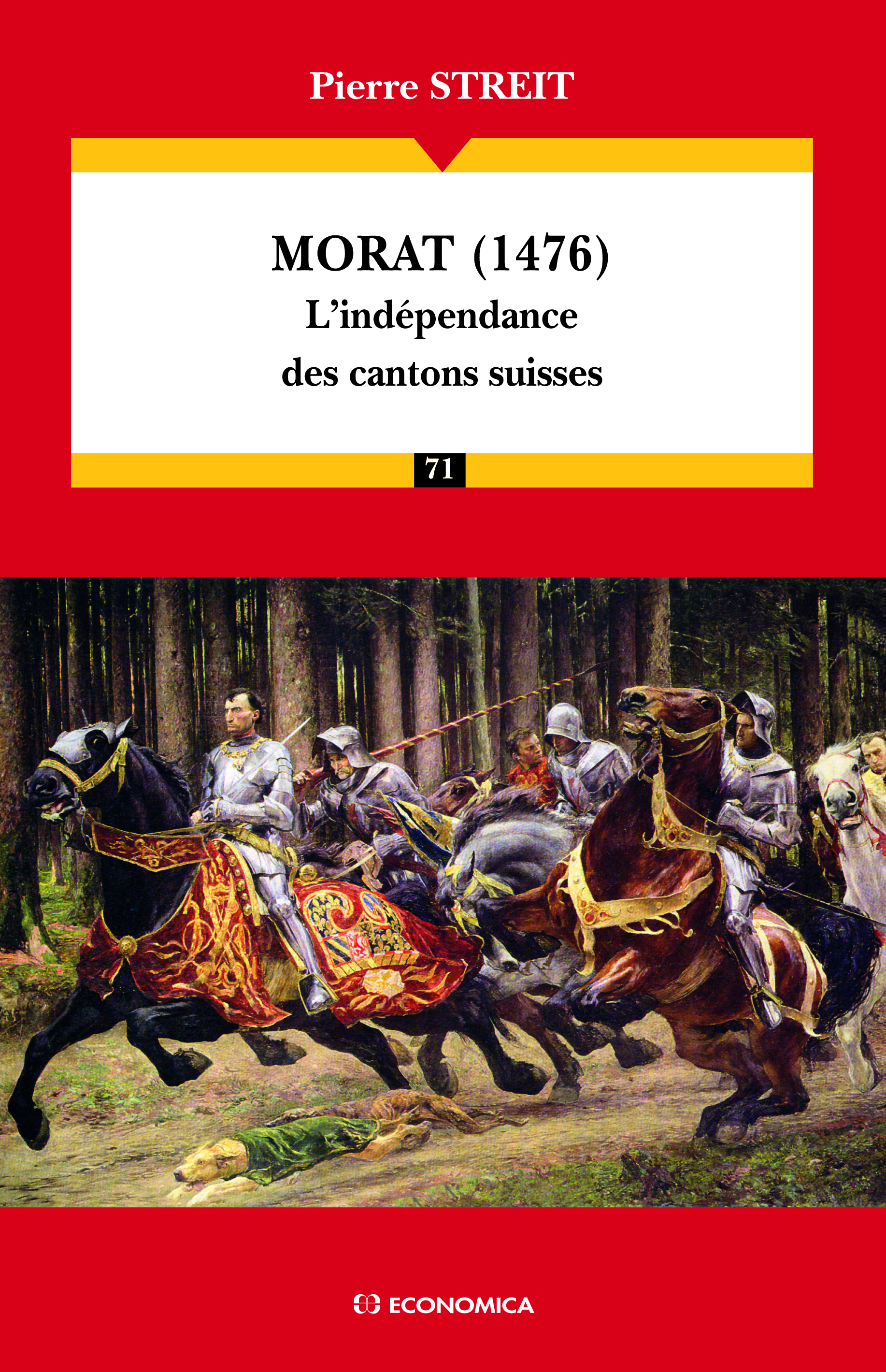 MORAT (1476) - L'INDEPENDANCE DES CANTONS SUISSES