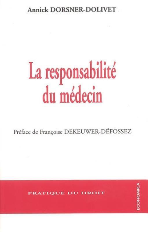 RESPONSABILITE DU MEDECIN (LA)