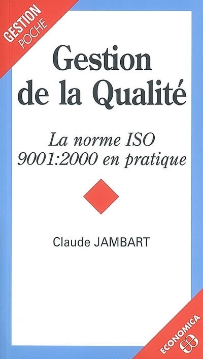 GESTION DE LA QUALITE, LA NORME ISO 9000
