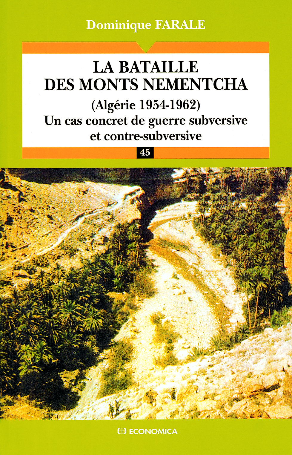 BATAILLE DES MONTS NEMENTCHA : ALGERIE 1954-1962 : UN CAS CONCRET DE GUERRE SUBVERSIVE ET CONTRE