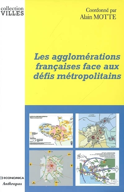 AGGLOMERATIONS FRANCAISES FACE AUX DEFIS (LES)