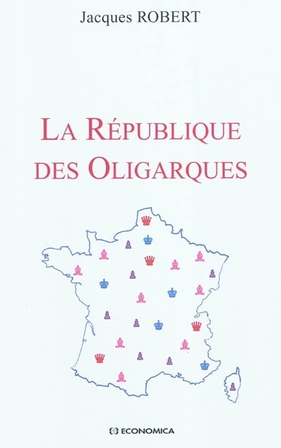 REPUBLIQUE DES OLIGARQUES (LA)
