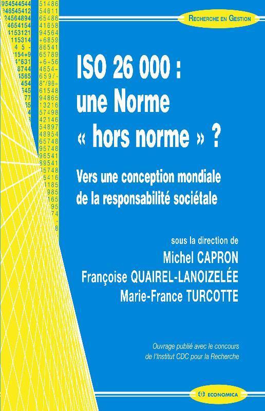ISO 26 000 : une Norme "hors norme" ?