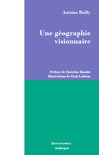 UNE GEOGRAPHIE VISIONNAIRE