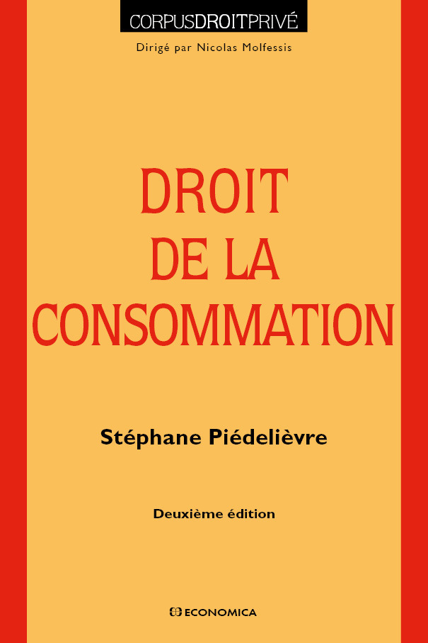 DROIT DE LA CONSOMMATION, 2E ED.