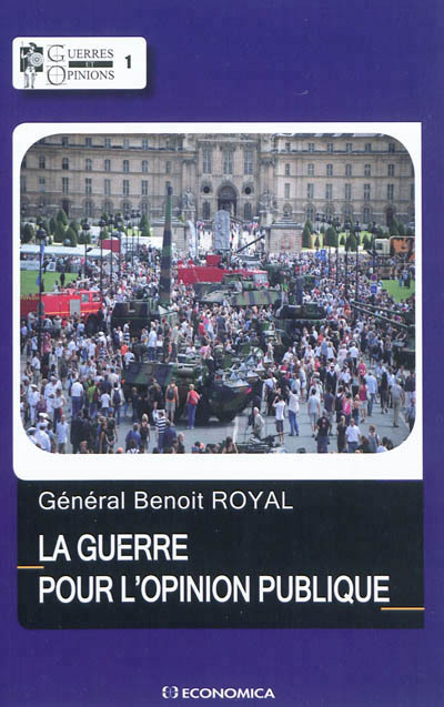 GUERRE POUR L'OPINION PUBLIQUE (LA)