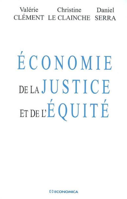 ECONOMIE DE LA JUSTICE ET DE L'EQUITE