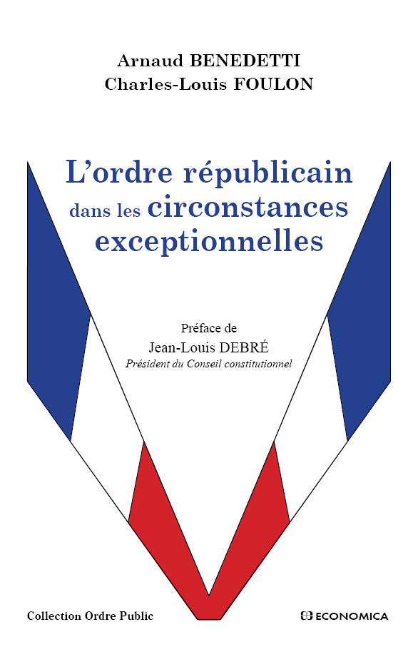 ORDRE REPUBLICAIN DANS LES CIRCONSTANCES EXCEPTIONNELLES (L')