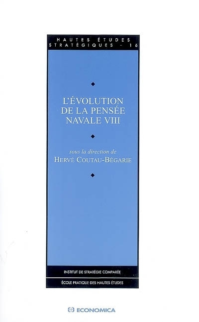 EVOLUTION DE LA PENSEE NAVALE VIII (L')