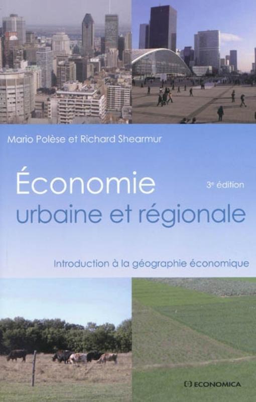ECONOMIE URBAINE ET REGIONALE, 3E ED.