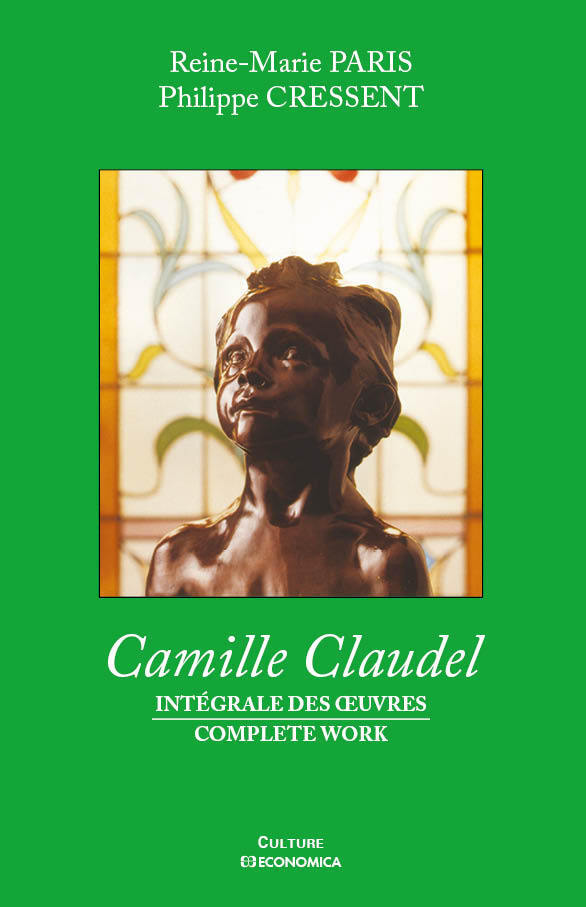 CAMILLE CLAUDEL - INTEGRALE DES OEUVRES
