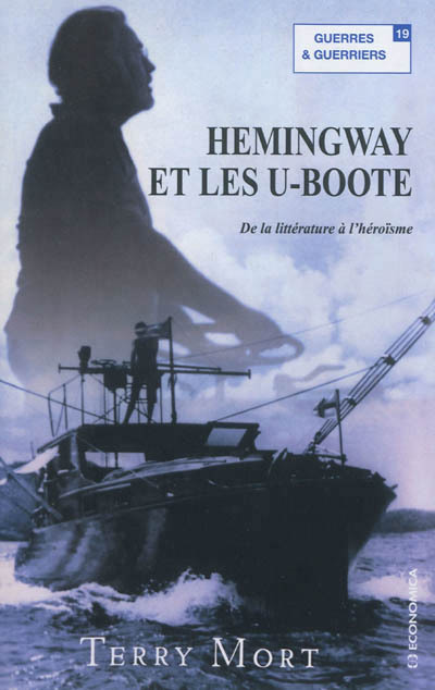 HEMINGWAY ET LES U-BOOTE