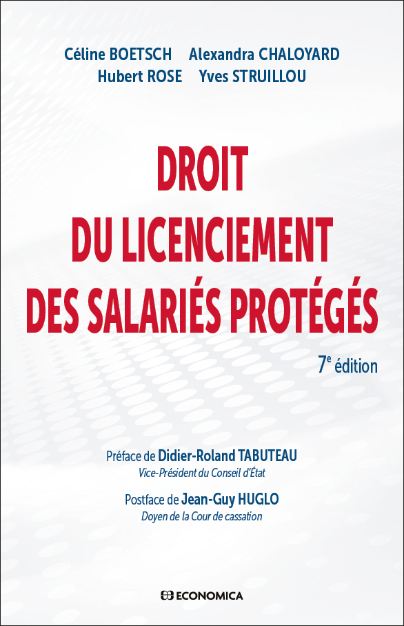 Droit du licenciement des salariés protégés - 7e éd.