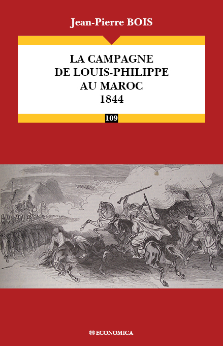 CAMPAGNE DE LOUIS-PHILIPPE AU MAROC  1844 (LA)
