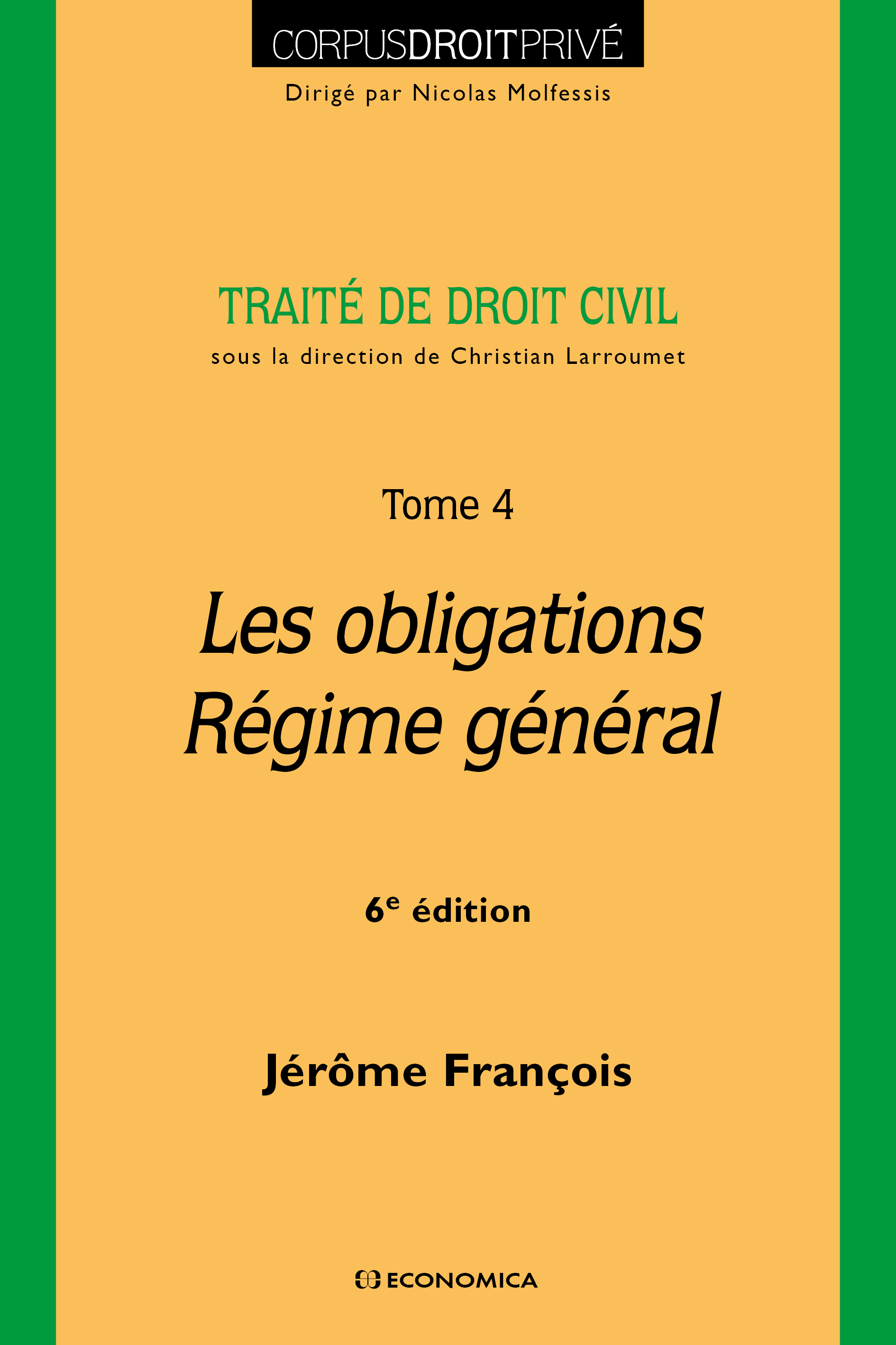 Traité de droit civil - Tome IV