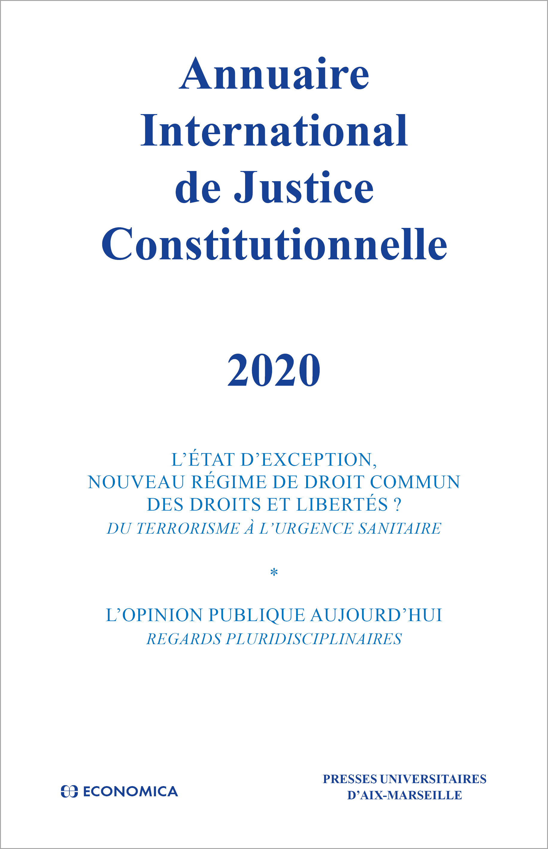 ANNUAIRE INTERNATIONAL DE JUSTICE CONSTITUTIONNELLE - VOL XXXVI - ANNEE 2020