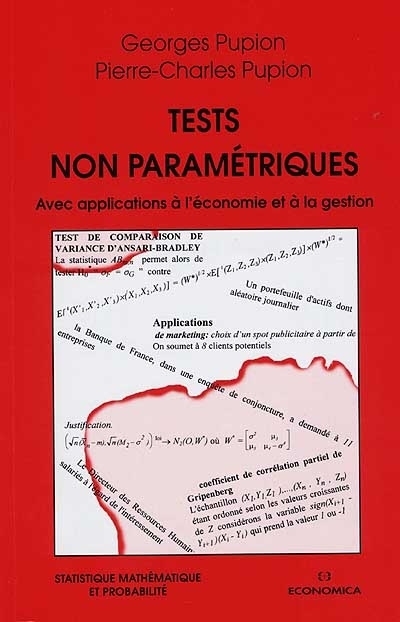 TESTS NON PARAMETRIQUES AVEC APPLICATION A L'ECONOMIE ET A LA GESTION