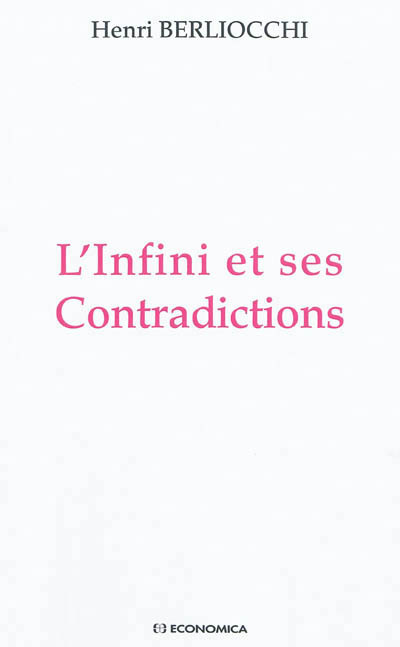 INFINI ET SES CONTRADICTIONS (L')