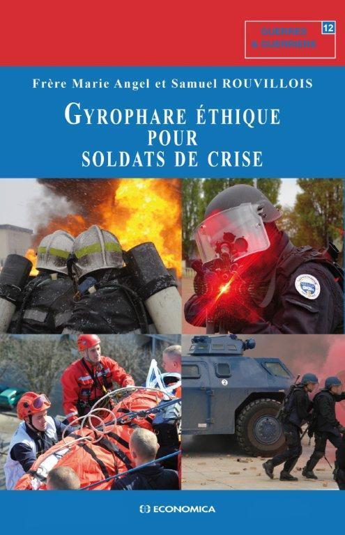 GYROPHARE ETHIQUE POUR SOLDATS DE CRISE