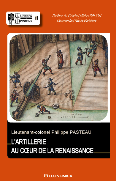 ARTILLERIE AU COEUR DE LA RENAISSANCE (L')