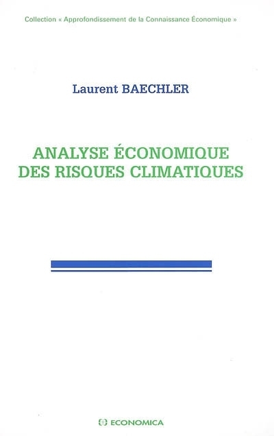ANALYSE ECONOMIQUE DES RISQUES CLIMATIQUES