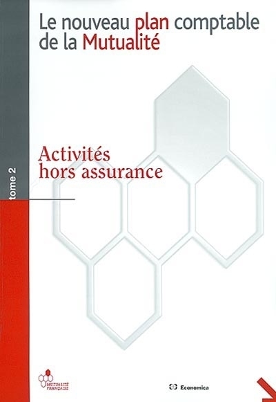 NOUVEAU PLAN COMPTABLE DE LA  MUTUALITE,TOME 2