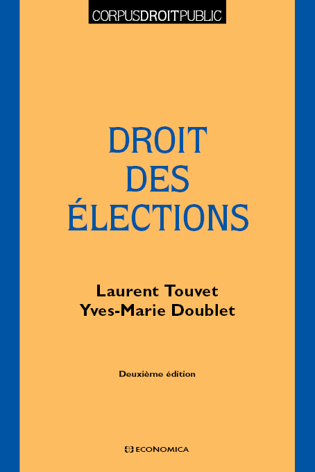 DROIT DES ELECTIONS, 2E ED.