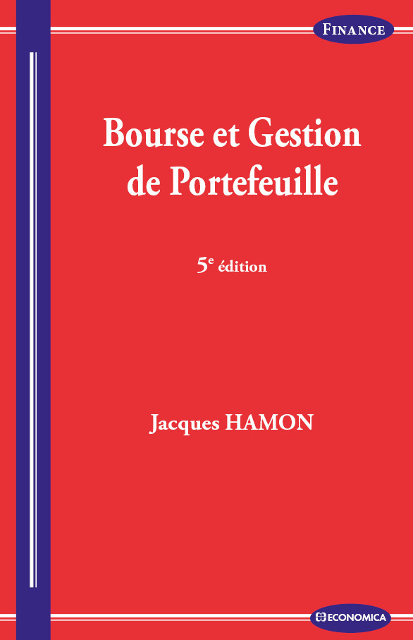 BOURSE ET GESTION DE PORTEFEUILLE, 5E ED.