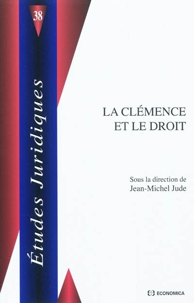 CLEMENCE ET LE DROIT (LA)