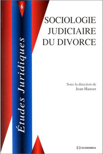 SOCIOLOGIE JUDICIAIRE DU DIVORCE