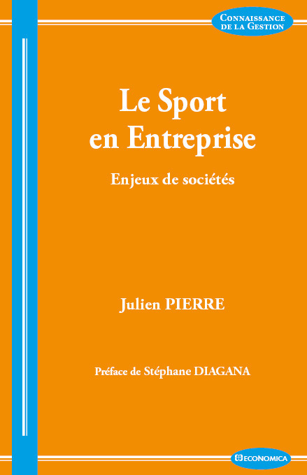 SPORT EN ENTREPRISE - ENJEUX DE SOCIETES (LE)