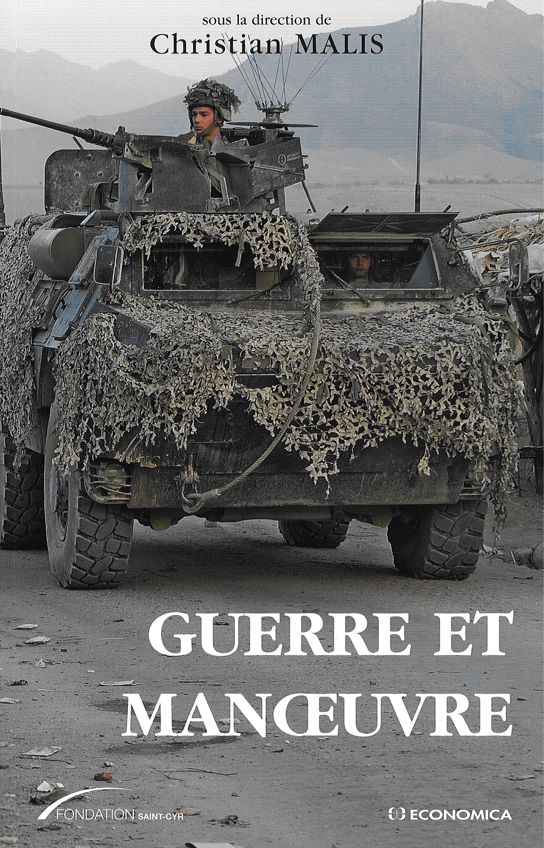 GUERRE ET MANOEUVRE - HERITAGES ET RENOUVEAU