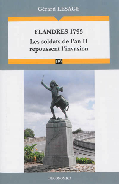 FLANDRES 1793 - LES SOLDATS DE L'AN DEUX REPOUSSENT L'INVASION