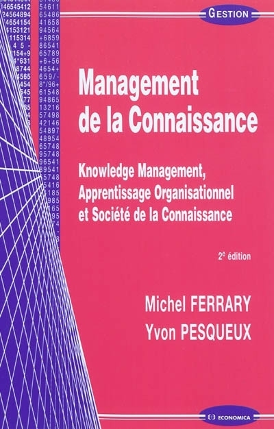 MANAGEMENT DE LA CONNAISSANCE, 2E ED.