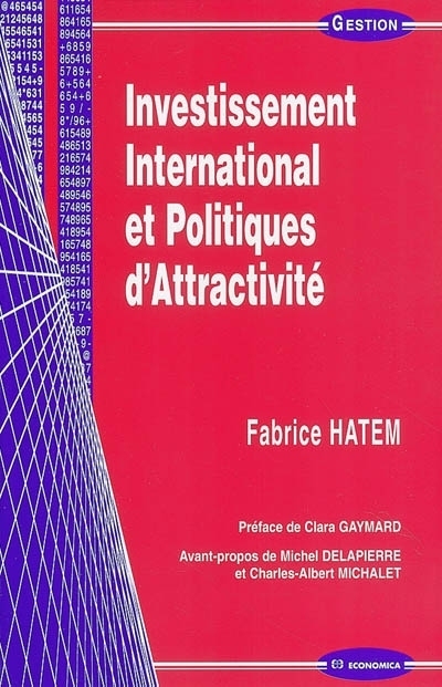INVESTISSEMENT INTERNATIONAL ET POLITIQUES D'ACTRACTIVITE