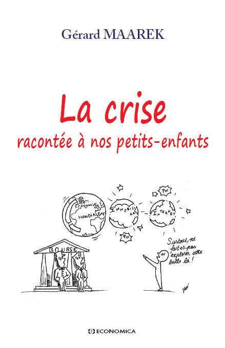 CRISE RACONTEE A NOS PETITS-ENFANTS - DIALOGUE (LA)