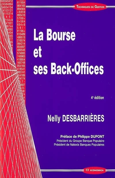 BOURSE ET SES BACK-OFFICES, 4E ED. (LA)