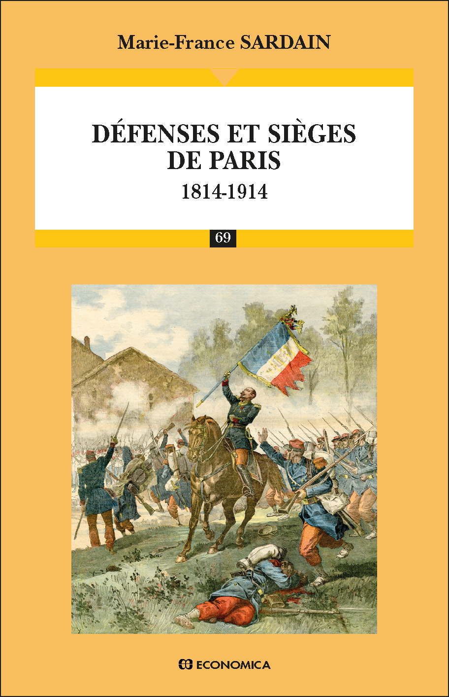Défenses et sièges de Paris : 1814-1914