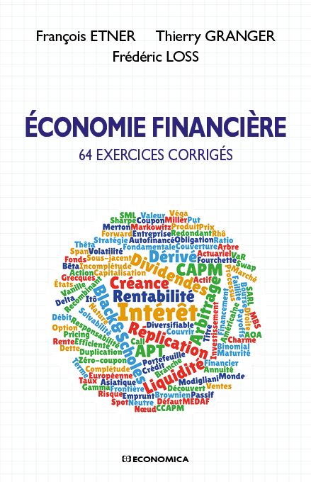ECONOMIE FINANCIERE - 64 EXERCICES CORRIGES