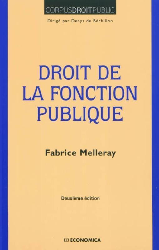 DROIT DE LA FONCTION PUBLIQUE, 2E ED.