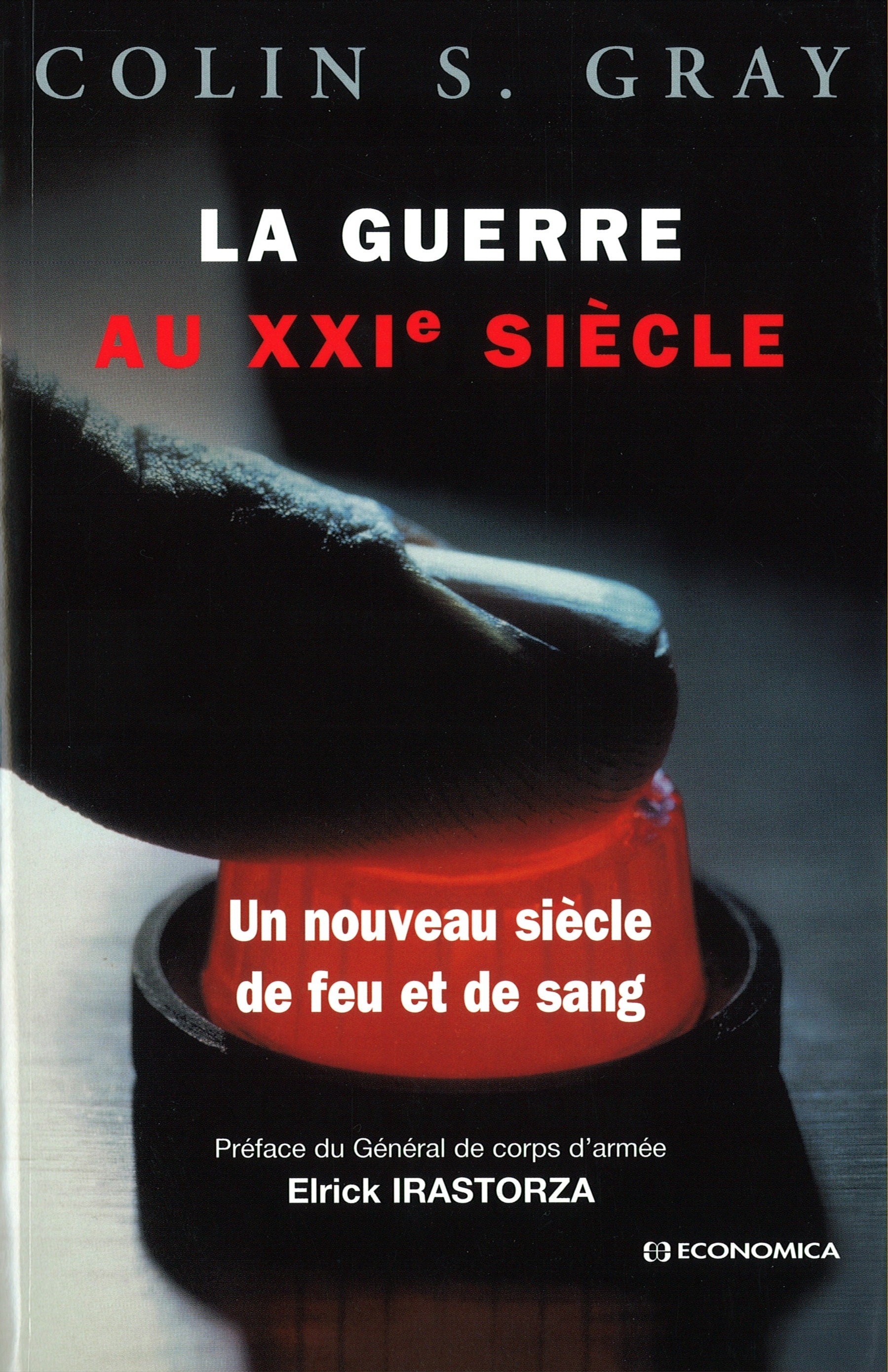 GUERRE AU XXIE SIECLE (LA)