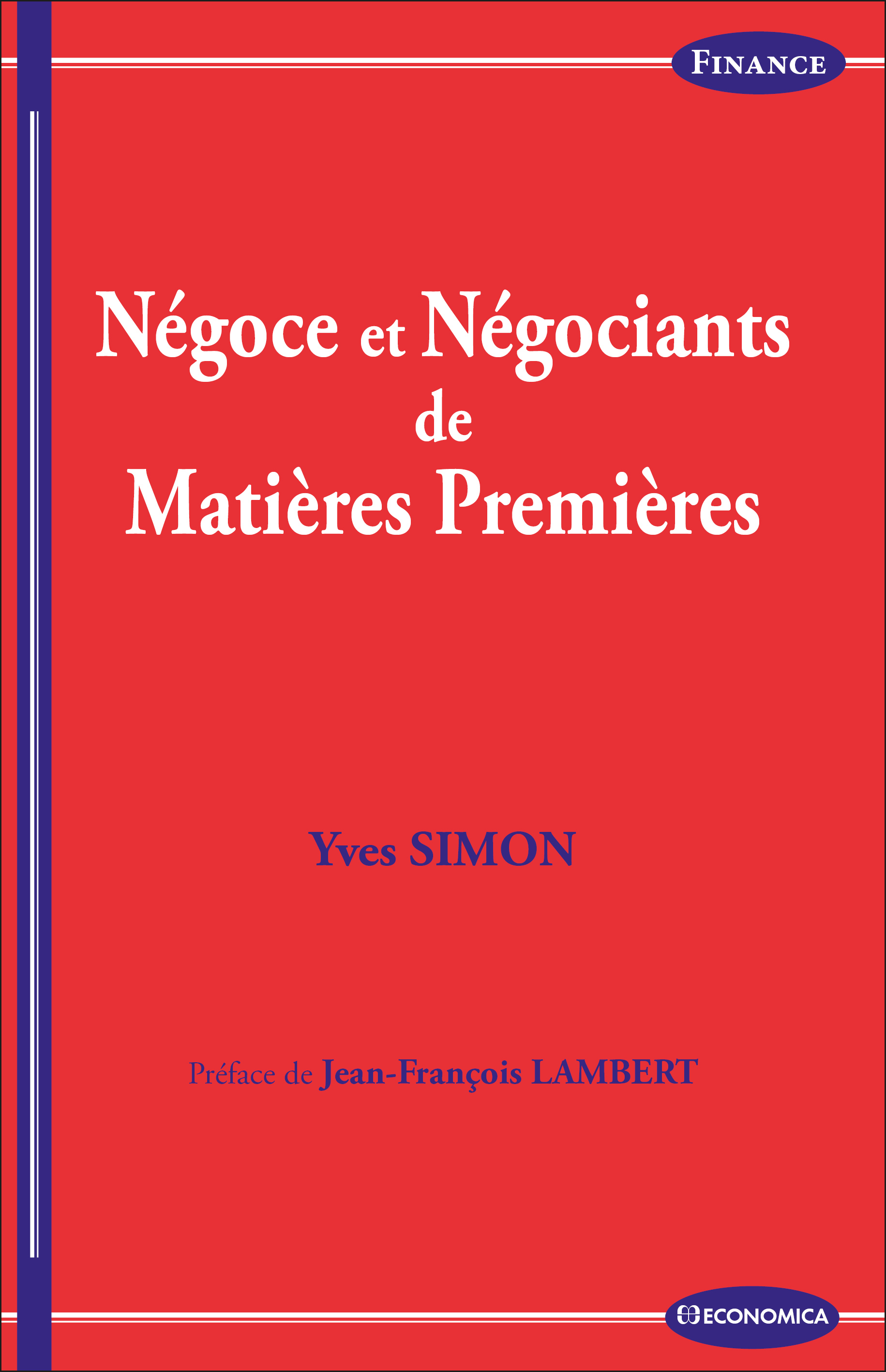 NEGOCE ET NEGOCIANTS DE MATIERES PREMIERES