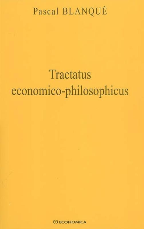 TRACTATUS ECONOMICO-PHILOSOPHICUS