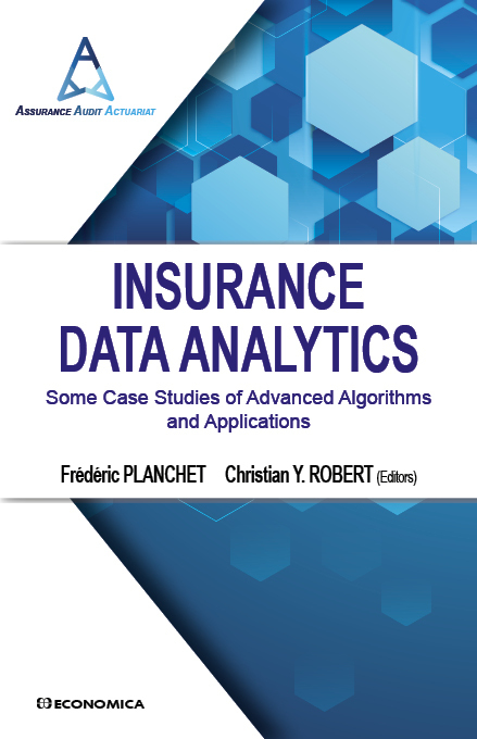 INSURANCE DATA ANALYTICS - SOME CASE STUDIES OF ADVANCED ALGORITHMS AND APPLICATIONS