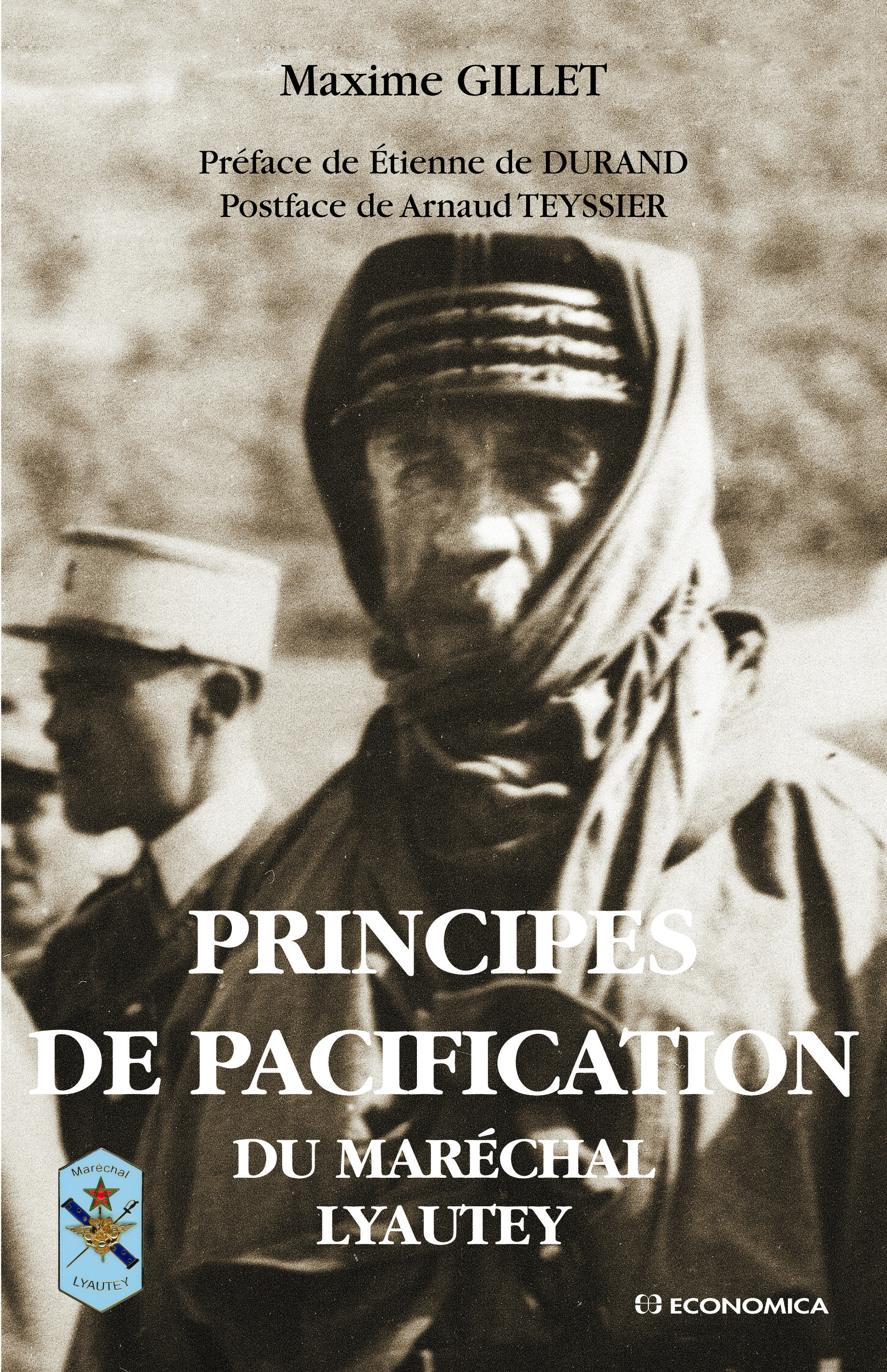 PRINCIPES DE PACIFICATION DU MARECHAL LYAUTEY