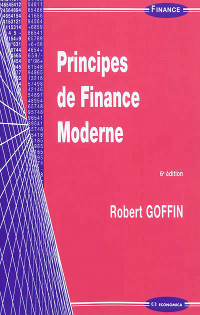 PRINCIPES DE FINANCE MODERNE, 6E ED.