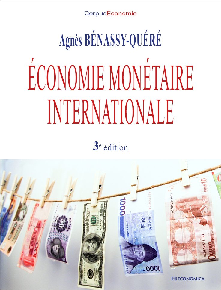 Economie monétaire internationale, 3e éd.