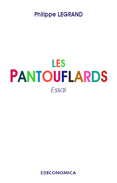PANTOUFLARDS - ESSAI (LES)