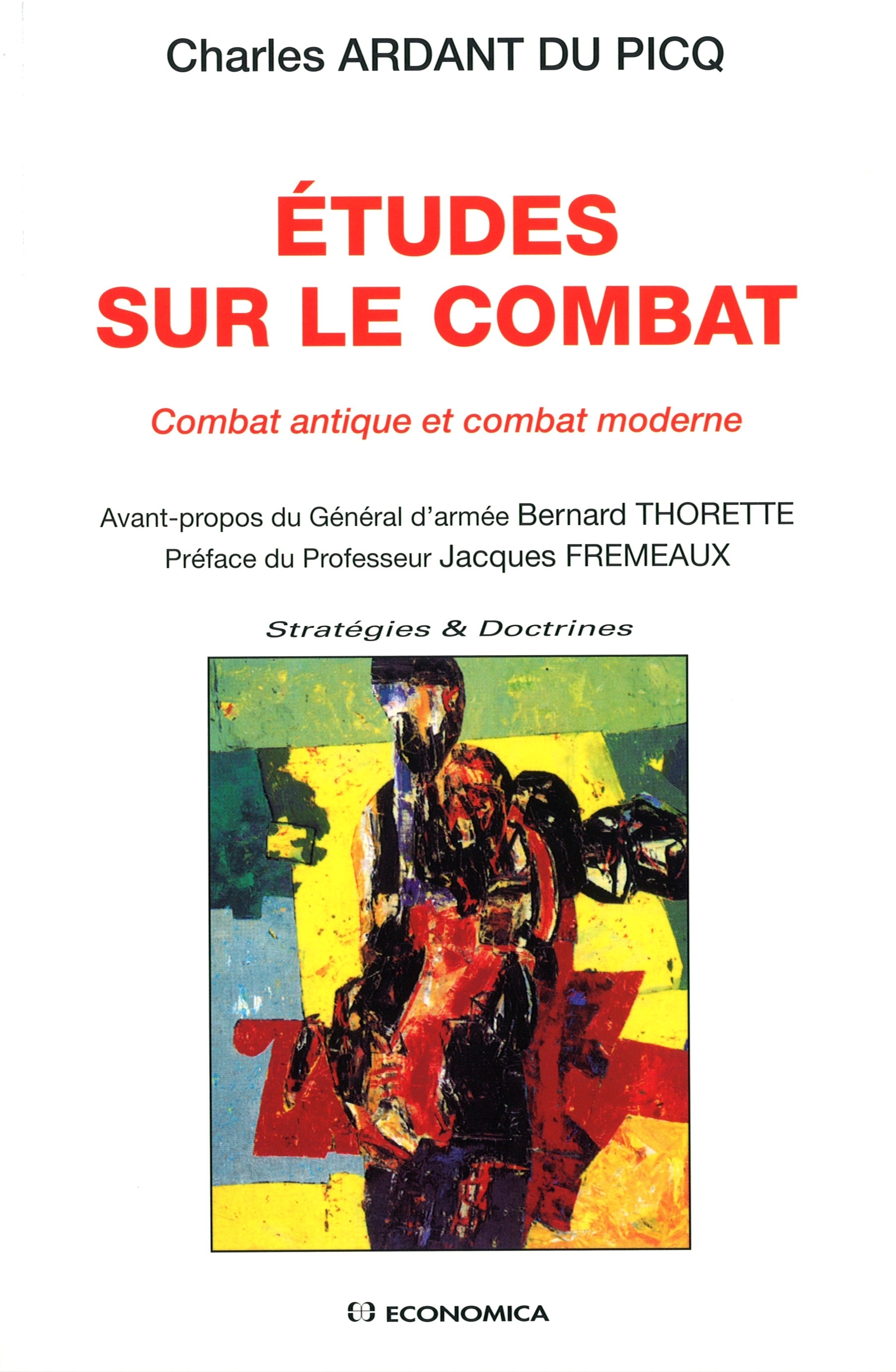 ETUDES SUR LE COMBAT : COMBAT ANTIQUE ET COMBAT MODERNE