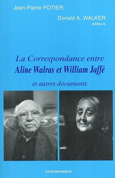 CORRESPONDANCE ENTRE ALINE WALRAS ET WILLIAM JAFFE (LA)